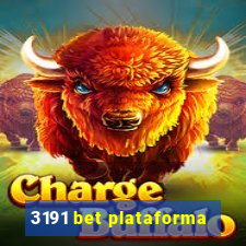 3191 bet plataforma